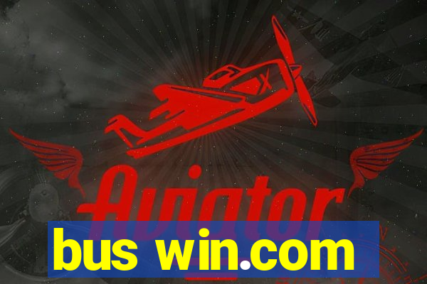 bus win.com